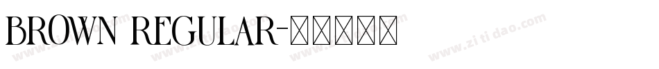 BROWN REGULAR字体转换